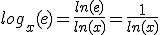 log_{x}(e)=\frac{ln(e)}{ln(x)}=\frac{1}{ln(x)}